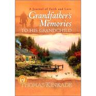 Grandfather's Memories to His Grandchild