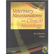 Veterinary Neuroanatomy & Clinical Neurology: With Veterinary Consult Access