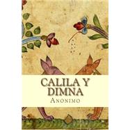 Calila y Dimna/ Kalila and Dimna