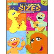 Sesame Street, Let's Compare Sizes: Ages 2 to 4, Wipe-off Workbook