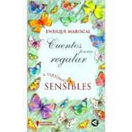 Cuentos Para Regalar a Personas Sensibles