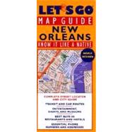 Let's Go Map Guide New Orleans (2nd Edition, Revised)
