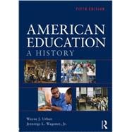 American Education: A History