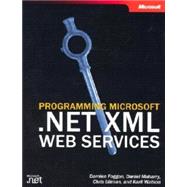 Programming Microsoft .NET XML Web Services