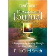 The Daily Bible Devotional Journal: A Companion for Reading Through the Bible in One Year