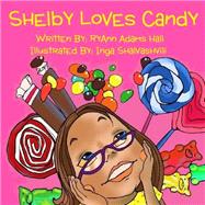 Shelby Loves Candy