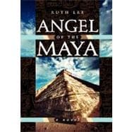 Angel of The Maya