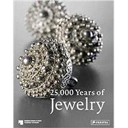 25,000 Years of Jewelry,9783791379128