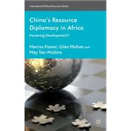 China's Resource Diplomacy in Africa Powering Development?