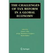 The Challenges of Tax Reform in a Global Economy