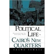 Political Life in Cairo's New Quarters