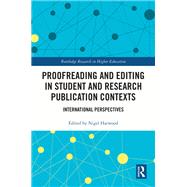 Proofreading and Editing in Student and Research Publication Contexts