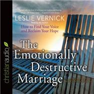 The Emotionally Destructive Marriage