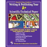 Writing Your A+ Scientific / Technical Paper