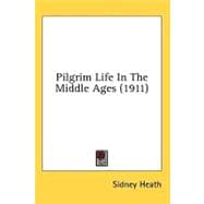 Pilgrim Life in the Middle Ages