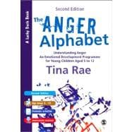The Anger Alphabet: Understanding Anger--An Emotional Development Programme for Young Children Aged 6 to 12