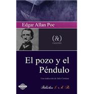 El pozo y el péndulo / The Pit and the Pendulum