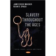 Slavery Throughout the Ages
