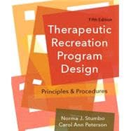 Therapeutic Recreation Program Design: Principles and Procedures