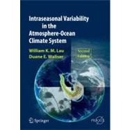 Intraseasonal Variability in the Atmosphere-ocean Climate System