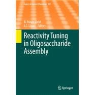 Reactivity Tuning in Oligosaccharide Assembly
