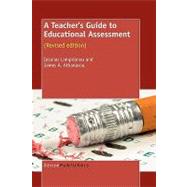 A Teacher's Guide to Educational Assessment