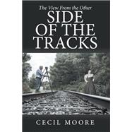 The View From the Other Side of the Tracks