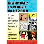 Graphic Novels and Comics in the Classroom
