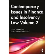 Contemporary Issues in Finance and Insolvency Law Volume 2