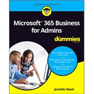 Microsoft 365 Business for Admins for Dummies