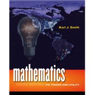 Mathematics Its Power and Utility