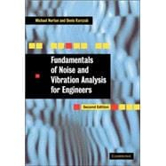 Fundamentals of Noise and Vibration Analysis for Engineers