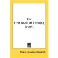 The First Book Of Farming
