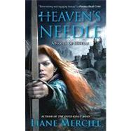 Heaven's Needle : A Novel of Ithelas