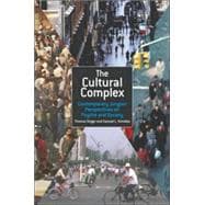 The Cultural Complex: Contemporary Jungian Perspectives on Psyche and Society