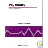 Psychiatry Pearls of Wisdom : Over 2500 Questions