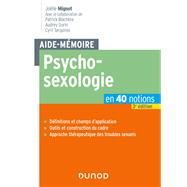 Aide-mémoire - Psychosexologie - 3e éd.