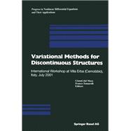 Variational Methods for Discontinuous Structures: International Workshop at Villa Erba