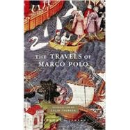 The Travels of Marco Polo Edited by Peter Harris