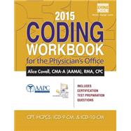 2015 Coding Workbook for the Physician's Office (with Cengage EncoderPro.com Demo Printed Access Card)