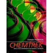 Chemtrek--Small Scale Experiments for General Chemistry