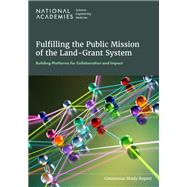 Fulfilling the Public Mission of the Land-Grant System
