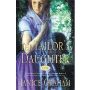 The Tailor's Daughter; A Novel