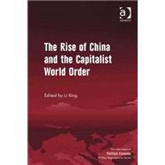 The Rise of China and the Capitalist World Order