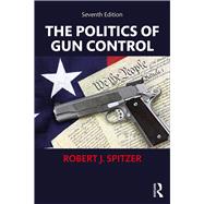 The Politics of Gun Control