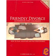 Friendly Divorce Guidebook For Colorado