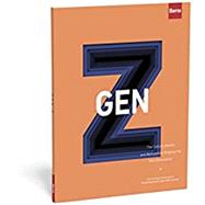GEN Z: The Culture, Beliefs and Motivations Shaping the Next Generation