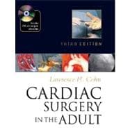 Cardiac Surgery in the Adult, Third Edition
