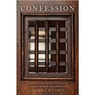 Confession Catholics, Repentance, and Forgiveness in America