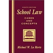 School Law : Cases and Concepts